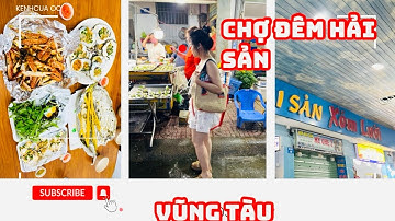 🇻🇳VŨNG TÀU : CHỢ HẢI SẢN XÓM LƯỚI VŨNG TÀU #vũngtàu #hảisản