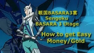 Sengoku BASARA 3 Utage - Easy Money/Gold Guide