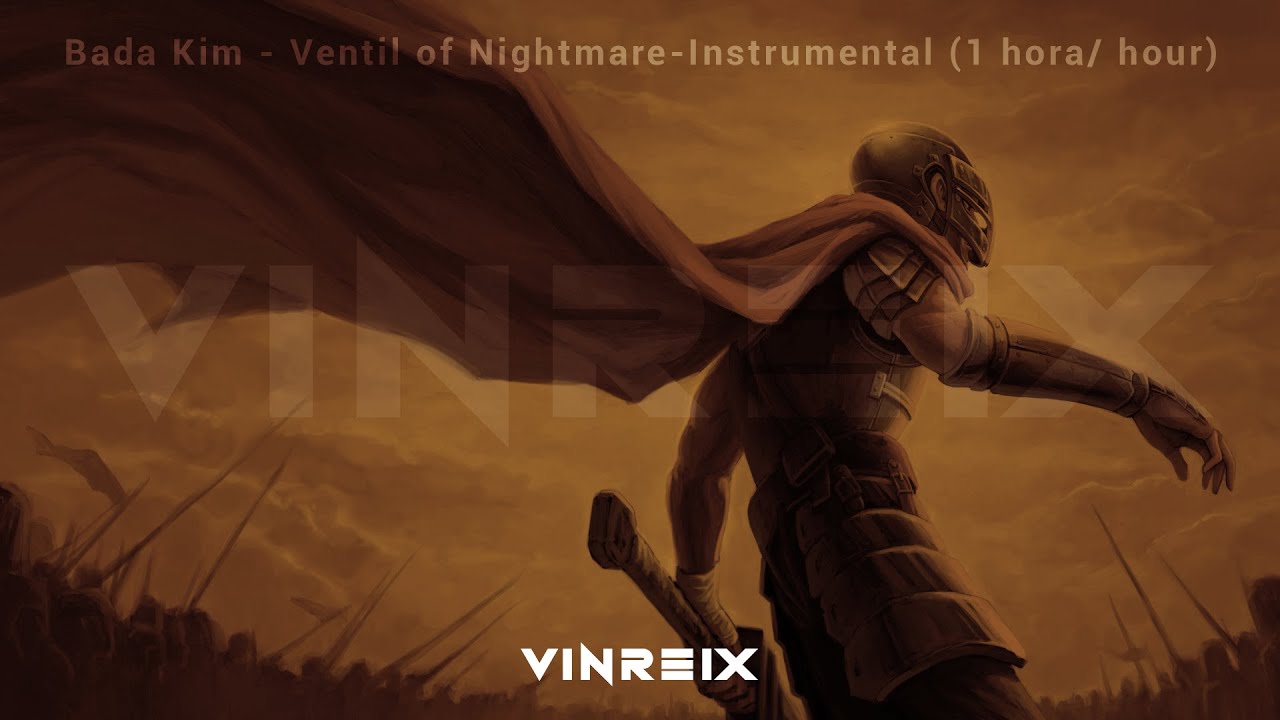 Bada Kim - Ventil of Nightmare - Instrumental 1 HORA /  HOUR