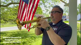 Performing Taps for the National Moment of Remembrance, Memorial Day 2025