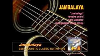 Jambalaya from the album Best Acoustic Classic Guitar Hits Vol. 4.wmv chords