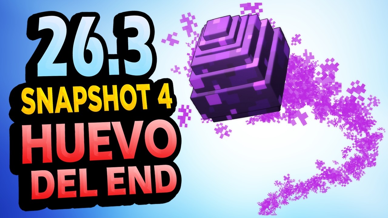 ✅ HUEVO y Cojin NERFEADO 👉 26.3 Snapshot 4 Minecraft