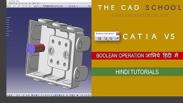 CATIA V5  | PART DESIGN | BOOLEAN OPERATION | HINDI TUTORIAL