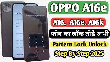 Oppo A16, A16e, A16k ka Lock Kaise Tode | Oppo A16e Hard Reset | Oppo 16e Pattern, Password Unlock |