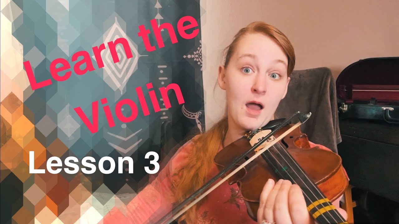 Learn the Violin • For Beginners • Lesson 3 - YouTube