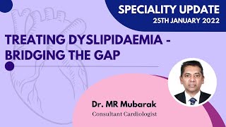 SU - Treating Dyslipidaemia - Bridging the gap - Dr M R Mubarak screenshot 5