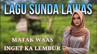 Lagu Pop Sunda Buhun, Matak Waas Inget Ka Lembur, Bernostalgia Dengan Suasana Alam Pedesaan