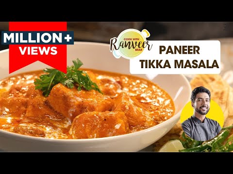 Paneer Tikka Masala | रेस्टोरेंट जैसा पनीर टिक्का मसाला बनाएं घर पर | Paneer recipe | Chef Ranveer