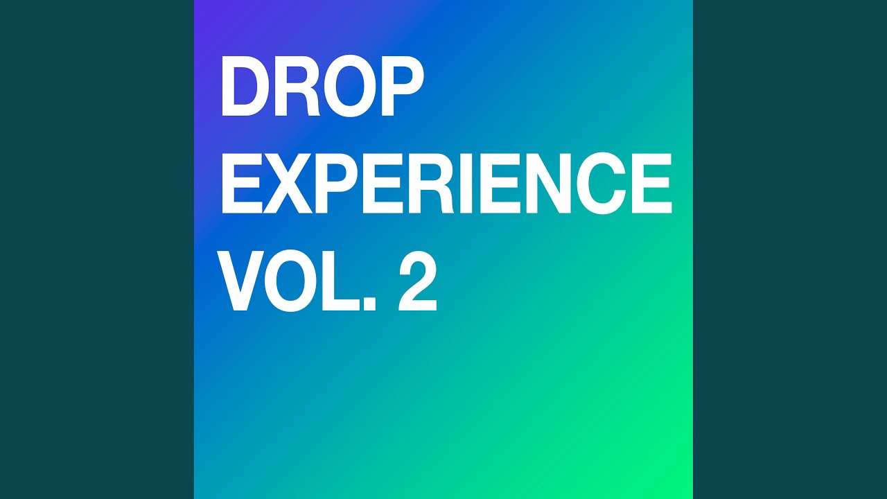 Mix drop. Drop me.