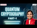 50 Quantum Cryptography Basics: Unlocking Secure Communication 🔐
