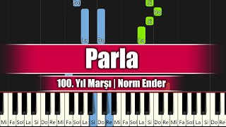 Norm Ender - Parla - 100. Yıl Marşı - Piyano Resimi