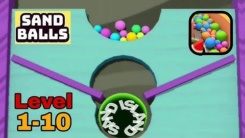 Sand balls- sand island |Level 1-10 |gameplay walkthrough part #1