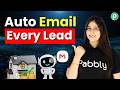 Automatically Send Follow-Up Email to Real Estate Leads