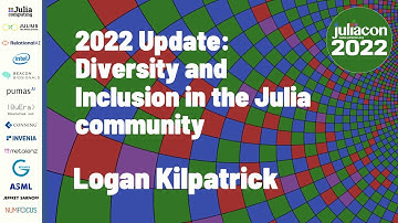 2022 Update: Diversity and Inclusion in the Julia community | Logan Kilpatrick | JuliaCon 2022