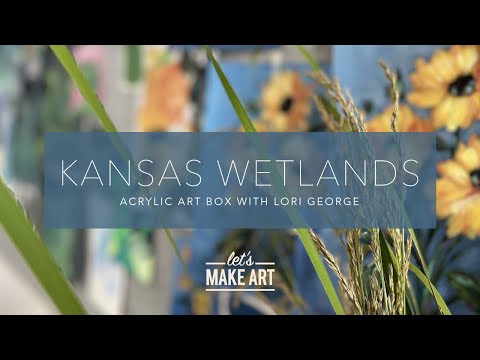 Kansas Wetlands Acrylic Art Box– Let's Make Art