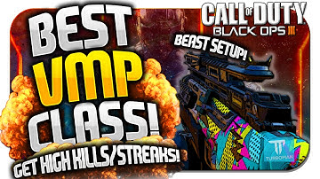 "VMP" Submachine Gun: Best Class Setup For Rushing! - Black Ops 3 ★ (BO3: Best VMP Class Setup)