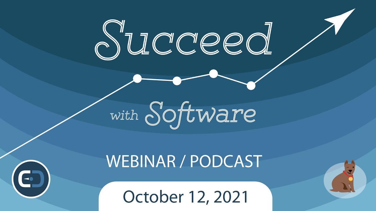 Succeed with Software Webinar : October 12, 2021