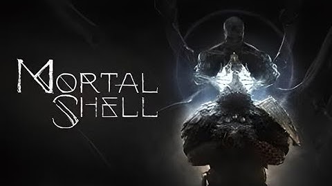 Mortal Shell walkthrough no commentary / part 6