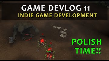 JFTC Indie Game Devlog 11 -  Game Dev Polish Time!