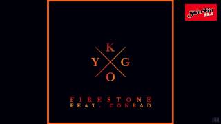 Kygo - Firestone (feat. Conrad)
