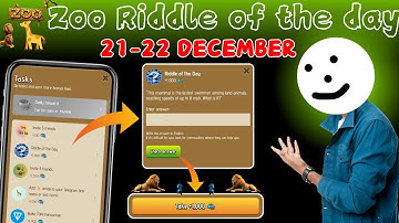 ✅ Zoo Riddle Of The Day 21-22 December 📌 Zoo Riddle Of The Day 🔥 Today Riddle Of Day Zoo 🔥 Zoo
