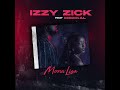 Izzy zick  mona lisa feat medikal lyrics