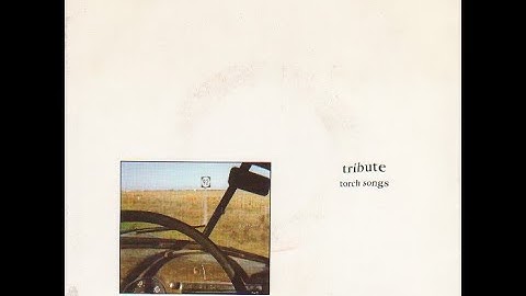Tribute - Torch Songs (1996) EP