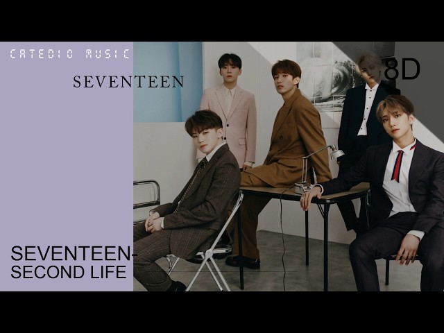 SEVENTEEN(세븐틴) - Second Life [8D AUDIO USE HEADPHONES 🎧] class=