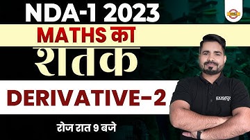 NDA 1 2023 | MATHS का शतक | Maths Derivative | Math By Tahir Sir