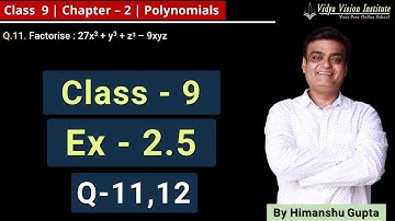 Class 9 Maths, Exercise 2.5 - Q 11, 12 🌟 Polynomials 🌟 NCERT, CBSE 🎯
