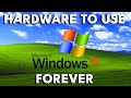 Hardware to use microsoft windows xp forever part 2