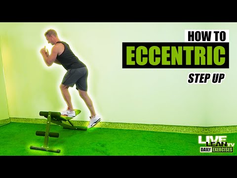 How To Do An ECCENTRIC STEP UP | Exercise Demonstration Video and Guide