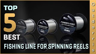 Top 5 Best Fishing Line for Spinning Reels Review in 2023