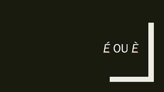 French pronunciation e and e