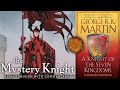 The Mystery Knight P4 - Knight of the Seven Kingdoms - Dunk and Egg