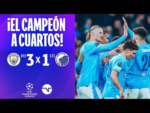 RESUMEN: MANCHESTER CITY (6) 3-1 (2) FC COPENHAGUE I VUELTA OCTAVOS DE FINAL I UEFA CHAMPIONS LEAGUE