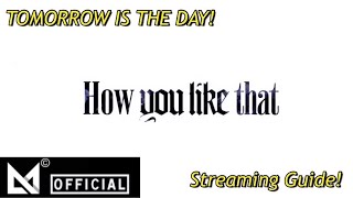 ⚠️Pls Watch⚠️“HOW YOU LIKE THAT” Streaming Guide...