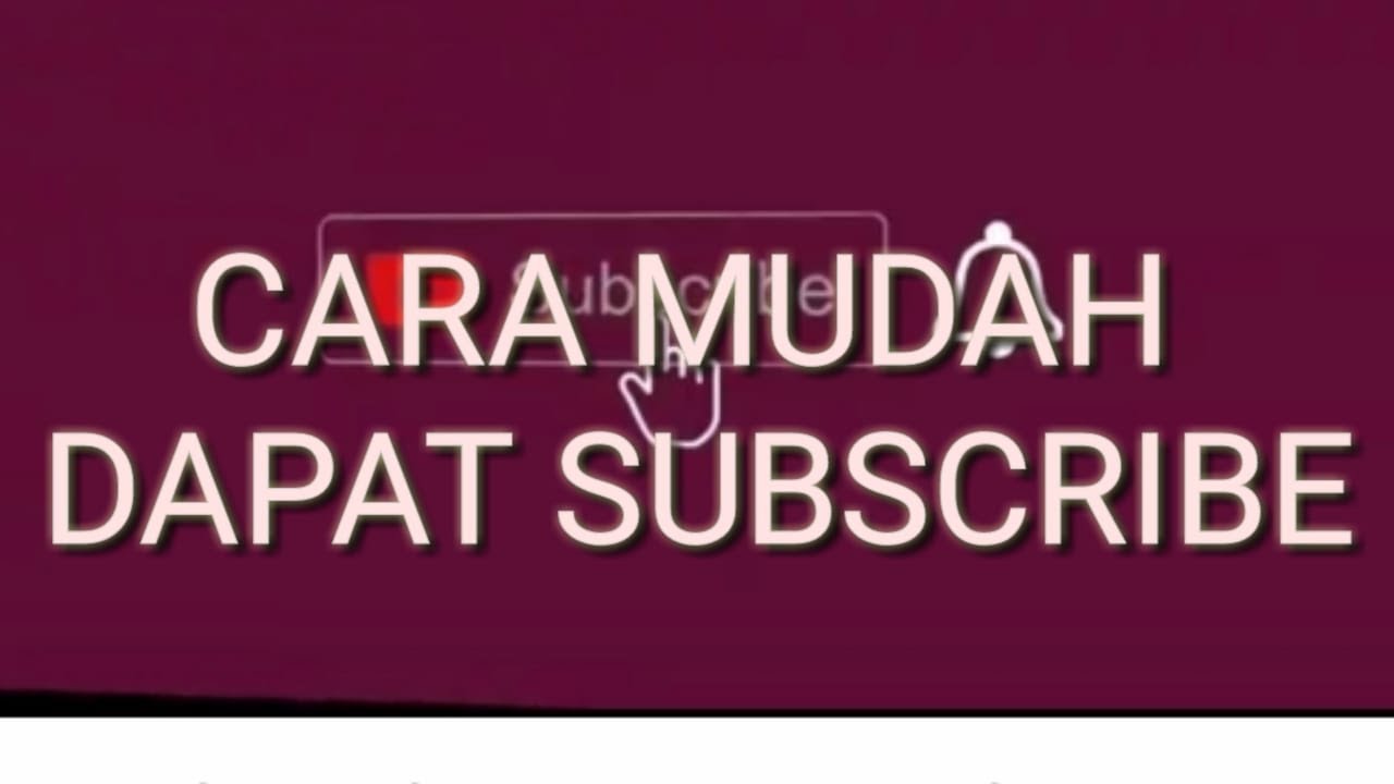 1.000 SUBSCRIBE.... Cara Mudah Dapat Subscribe - YouTube