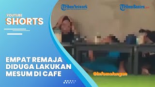 Viral Video Empat Sejoli Remaja Diduga Lakukan Tindakan Tak Senonoh di Kafe, Tuai Kecaman