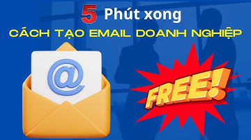 Tạo Email Doanh Nghiệp - Miễn Phí | Ai cũng làm được trong 5 phút với Zo Ho Mail