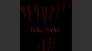 False Smiles