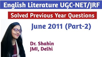 UGC NET, Solved PYQs June 2011 (Part-2) by Dr. Shahin.   #ntanetenglishliterature #pyqs