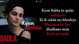 Kyun Rabba (LYRICS) - Badla  | Amitabh Bachchan | Taapsee Pannu | Armaan Malik | Amaal Mallik chords