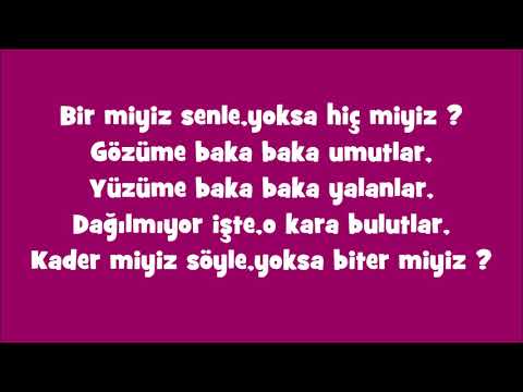 İrem Derici   Bir Miyiz  Lyrics