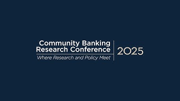 Community Banking Research Conference - Day 1