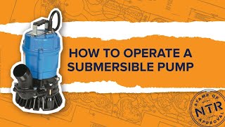 How-To Operate a Submersible Pump How Do Submersible Pumps Work