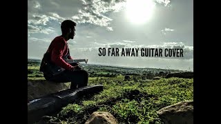 So Far Away- Thepackage