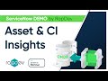 Asset & CI Insights by RapDev | ServiceNow Store Integrations