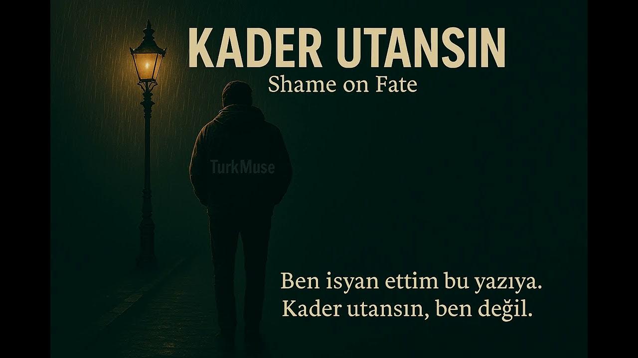 Kader Utansın Kader Utansın