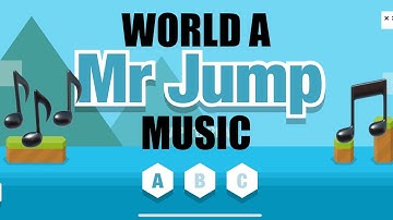 🎶Mr Jump - Level Music - World A🎵